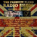 The Premium Blend Radio Show with Stuart Clack-Lewis feat. My Everest LIVE & 18 New & Unreleased Ind