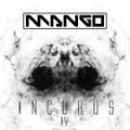 DJ MANGO - incubus IV