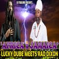 CLASSIC REGGAE MIX 2020 'AFRICA x JAMAICA' [EP1]: Lucky Dube MEETS Rad Dixon (Mixed by DJ Treasure)