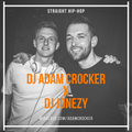 DJ Adam Crocker X DJ Jonezy - Straight Hip Hop