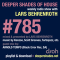 Deeper Shades Of House #785 w/ exclusive guest mix by ARNOLD TEMPO
