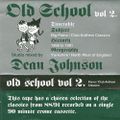 Dean Johnson - Old School Vol 2 - Big Piano Club Anthem Classics 88 -90
