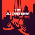 KNEZ - All Those Beats Mixtape