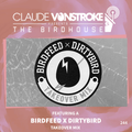 Claude VonStroke presents The Birdhouse 244