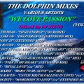 THE DOLPHIN MIXES - VARIOUS ARTISTS - ''WE LOVE PASSION'' (VOLUME 2)