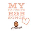 DJ Brees - My Favorite R&B Songs