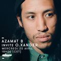 Azamat B Invite O. Xander - 20 Avril 2016
