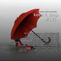 Keep It Deep ep:185