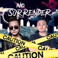 NO SURRENDER (Vina House Mix) by SEAN B & KYORI