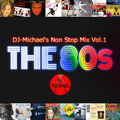 The 80s Disco Hits [ DJ-Michael's Non-Stop Mix Vol. 1 ]