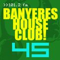 Banyeres House Club #45 - 07/05/2014