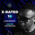 X-RATED 16 [Club Bounce].