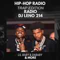 Hip-Hop Radio (2019)-Blueface, Lil Baby, DaBaby, Drake, Kevin Gates, Lil Tecca, Roddy Rich & More