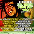 DJ DOTCOM_PRESENTS_REAL REGGAE MUSIC (RETRO STYLE) {ULTIMATE COLLECTION}