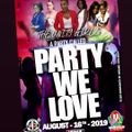 Party We Love Pro Cd Done By selector Mad Ants & Mad Biggs