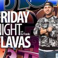 Friday Night Flavas with DJ Feedo (13-09-2019)