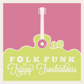 Folk Funk and Trippy Troubadours 92