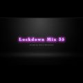 Lockdown Mix 35 (00s House)