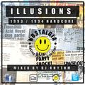 Illusions [ 1993 / 1994 Hardcore Mix ] Mixed By Dj Rhythm