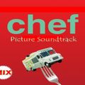 Chef Soundtrack In Mix