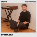 Groove Podcast 260 - Chinaski