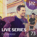 Volume 73 - DJ Mickster