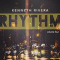 DJ KENNETH RIVERA / RHYTHM VOL 4