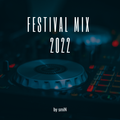 New Festival Mix 2022