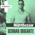 German Brigante - The Night Bazaar Sessions - Volume 19