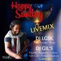 LIVEMIX HAPPY SUNDAY (VOL 2) BY DJ GIL'S SPECIAL BIRTHDAY DJ LGSK LE 28.03.21