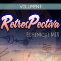 Echenique Mix - Retro Love Mix Vol 1