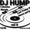 DJ HUMP THROWBACK BLENDS VOL. II.  6/12/20 (Final Friday Night Dance Party)