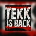 TEKK IS BACK PODCAST #1 Mix by Speedbreaker