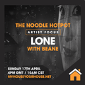 The Noodle Hotpot - A Lone Focus - April 2022