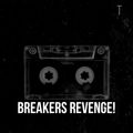 Breakers Revenge!