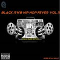 Black R'n'B Hip Hop Fever Vol.11 (Miami Bass Edition)