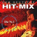 Hit-Mix - Der Deutsche Hit-Mix Die Nr. 1 Teil 03