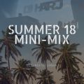 Summer 18 Mini-Mix (Desi Beats | Urban - DJ Harj Matharu)