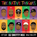 DJ Smitty - The Best Of Native Tongues