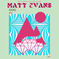 Foxy Digitalis Mix Series #10: Matt Evans