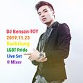DJ Benson-TOY Vol 6 -2019.11.23 Kaohsiung LGBT Pride Live Set @ Mixer Bar