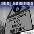 Soul Sessions - January 2020  (Soul/Funk/Disco House)