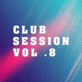 Club Session # Vol 8 - May 2020 @ Mix by Dani Grigu