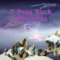 A PROG ROCK CHRISTMAS feat Chris Squire, Jethro Tull, Rick Wakeman, Keith Emerson, December People