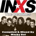 Marky Boi - INXS - The Remixes