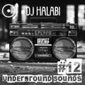 Underground Soundz #12 by Dj Halabi