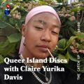The Catch Up presents Queer Island Discs with Zooey & Claire Yurika Davis- 25.02.20 - FOUNDATION FM