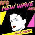 80's Crave New Wave (Slick Harry Mix)