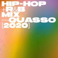 Hip Hop & R&B Mix — Quasso — ft. Beyonce, Migos, Pop Smoke, Missy Elliott, J Hus, Roddy Ricch