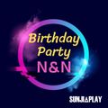 BIRTHDAY PARTY N&N 2021 - SUNJIPLAY